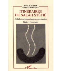 Itinéraires de Salah Stétié