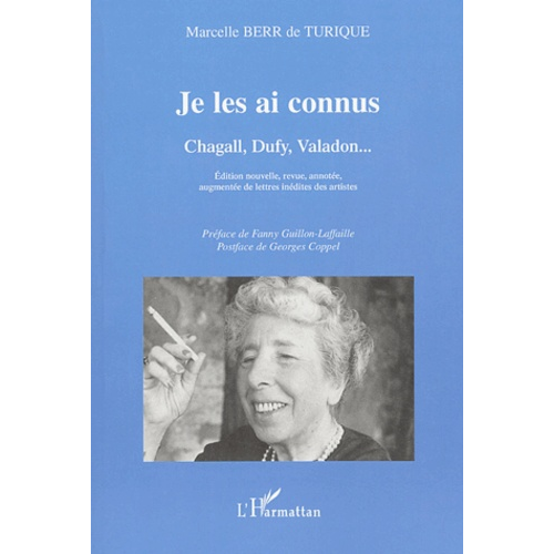 Je les ai Connus Chagall, Dufy, Valadon…