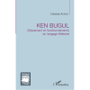 Ken Bugul (Glissement et Fonctionnements du Langage Littéraire)