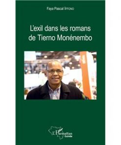 L’Exil Dans les Romans de Tierno Monénembo