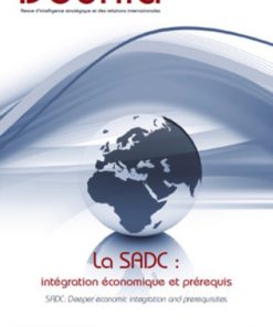 LA SADC : INTÉGRATION ÉCONOMIQUE ET PRÉREQUIS