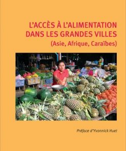 L'Accès à l'Alimentation dans les Grandes Villes (Asie, Afrique, Caraïbes)