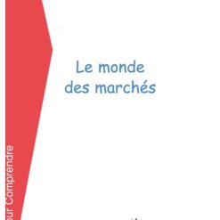 Le Monde Des Marchés, François-Nicolas AGEL 2005