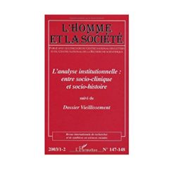 L’homme et la Société : l’Analyse Institutionnelle : Entre Socio clinique et Sociohistoire