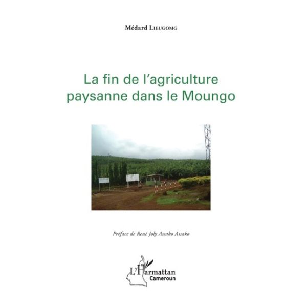 La Fin De L’agriculture Paysanne Dans Le Moungo