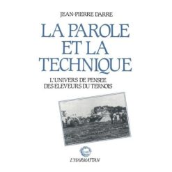La Parole Et La Technique (L’univers De Pensée Des Eleveurs Du Ternois)