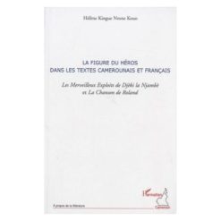 La Figure du Héros dans les Textes Camerounais et Français