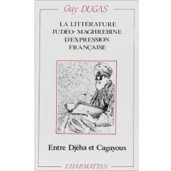 La Littérature Judéo-Maghrebine d’Expression Française