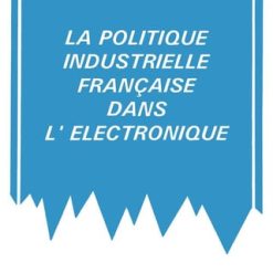 Politique Industrielle Française dans l'Électronique