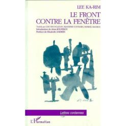 Le Front Contre la Fenêtre de LEE KA-RIM