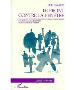 Le Front Contre la Fenêtre de LEE KA-RIM
