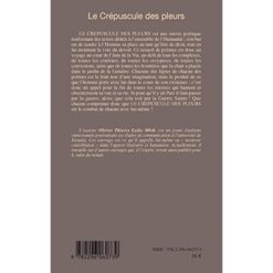 Alternative view of Le crépuscule des pleurs (Anglais) Broché, 1 septembre 2008, Édition française de Olivier Thierry Mbih