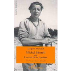 Michel Manoll ou l’Envol de la Lumière