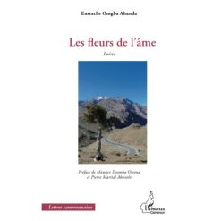 Les Fleurs de l'Ame (Français) Broché, 1 mai 2013, Édition française de Eustache Omgba Ahanda