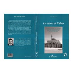 Les Routes de l’Islam