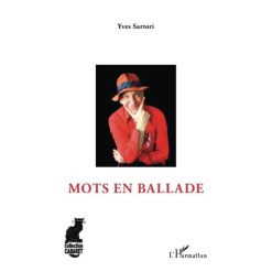 Mots en ballade (Anglais) Broché, 1 janvier 2014, édition française de Yves Sartori