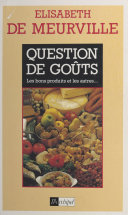 Question de Goûts : Les Bons Produits et les Autres