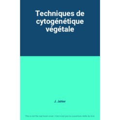 Techniques de Cytogénétique Végétale