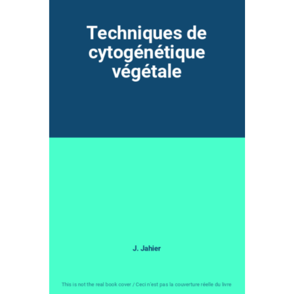 Techniques de Cytogénétique Végétale