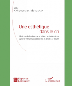 Une Esthétique dans le Cri