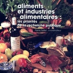 Aliments et Industries Alimentaires : Les Priorités de la Recherche Publique
