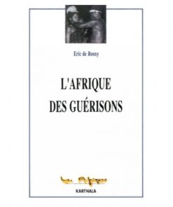 l’Afrique Des Guérisons