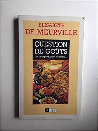 Question de Goûts : Les Bons Produits et les Autres – Image 2