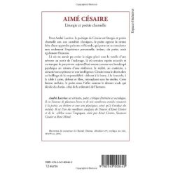 Alternative view of Aimé Césaire: Liturgie et poésie charnelle Broché, Livre grand format, 1 février 2013 de André Lucrèce