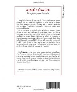 Alternative view of Aimé Césaire: Liturgie et poésie charnelle Broché, Livre grand format, 1 février 2013 de André Lucrèce
