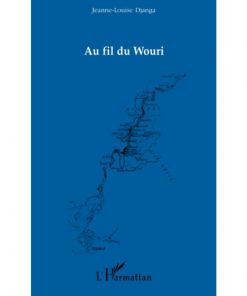 Au fil du Wouri (Anglais) Broché, 1 juin 2007, édition française de Jeanne-Louise Djanga