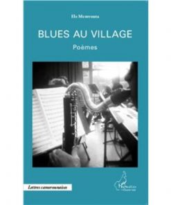 Blues au village de Ele MEMVOUTA