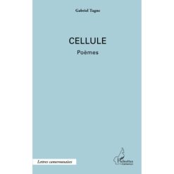 Cellule: Poèmes Broché, Livre grand format, 1 octobre 2014 de Gabriel Tagne