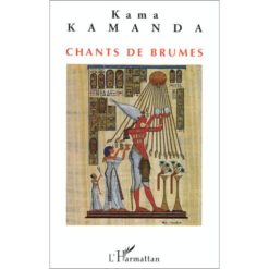 Chants de brumes de Kama Sywor Kamanda