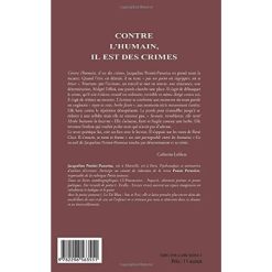 Alternative view of Contre l'humain, il est des crimes (Anglais) Broché, 1 novembre 2011, Édition française de Jacqueline Persini Panorias