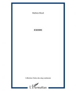 EXODE Broché, Édition française de Mathieu Blond