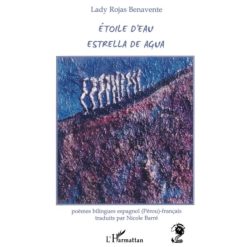 Etoile d'eau / estrella de agua Livre broché, 1 janvier 2007, Edition Espagnol de BENAVENTE LADY ROJAS