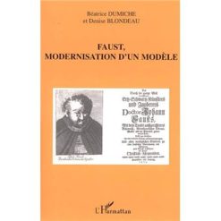 Faust, Modernisation d’un Modèle