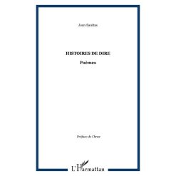 HISTOIRES DE DIRE (Anglais) Broché, 1 juin 2002, Édition française de Jean Sanitas
