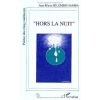 HORS LA NUIT Livre broché, 1 décembre 1993, Edition Français de Jean-Blaise Bilombo Samba