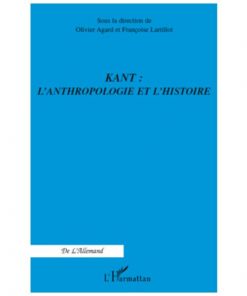 Kant : L’anthropologie Et L’histoire