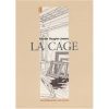 LA CAGE (Anglais) Relié, 1 janvier 2006, Édition française de CAZORLA Agnès