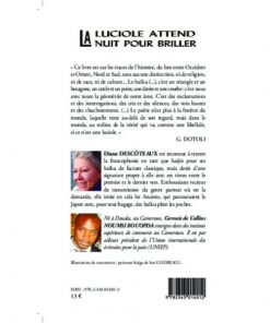 Alternative view of LA LUCIOLE ATTEND LA NUIT POUR BRILLER, Haïku de Diane Descoteaux et Gervais De Collins Noumsi Bouopda, Collection : Harmattan Cameroun
