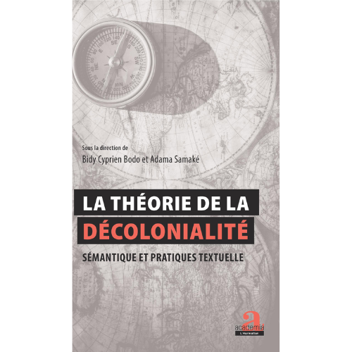 La Théorie de la Décolonialité Sémantique et Pratique Textuelle