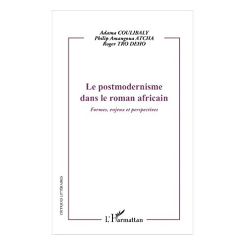 Le Postmodernisme dans le Roman Africain