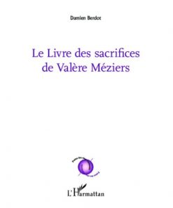 Le livre des sacrifices de Valère Méziers