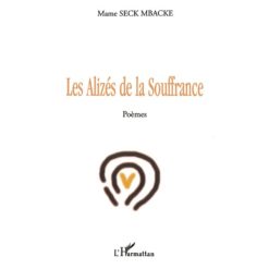 Les Alizés de la Souffrance (édition française), Broché marché de masse, 1 janvier 2001, Édition française de Mame Seck Mbacke