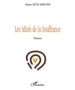 Les Alizés de la Souffrance (édition française), Broché marché de masse, 1 janvier 2001, Édition française de Mame Seck Mbacke