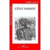 L'état naissant (Anglais) Broché, 3 mai 2000, Édition française de Marc Alyn