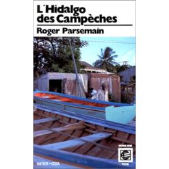 L'hidalgo des Campèches: Poèmes (Collection Monde noir poche) (Anglais), Broché, 1 janvier 1987, Édition française de Roger Parsemain