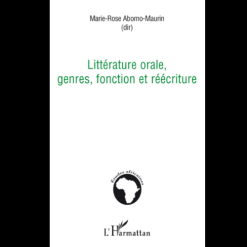 Littérature Orale, Genres, Fonction et Réécriture